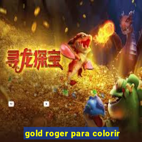 gold roger para colorir